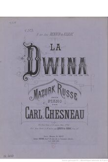 Partition complète, La Dwina, op.89, mazurk russe, A♭ major, Chesneau, Carl