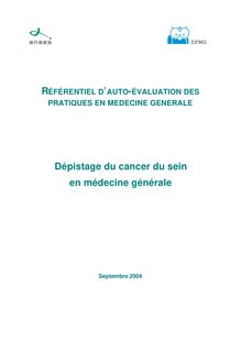 Dépistage du cancer du sein en médecine générale - Dépistage du cancer du sein en médecine générale Référentiel 2004