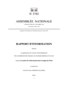 Rapport d information déposé en application de l article 146 du Règlement par la Commission des finances, de l économie générale et du plan relatif à la société de l information dans le budget de l Etat