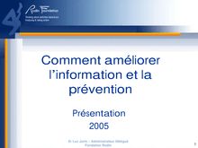 Comment améliorer l’information et la prévention