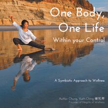 One Body, One Life Within Your Control