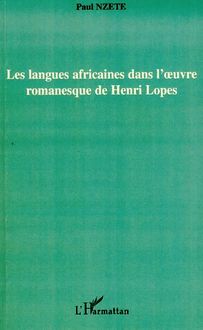 Les langues africaines dans l oeuvre romanesque de Henri Lopes