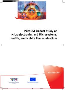 Pilot IST impact study on microelectronics and microsystems, health, and mobile communications