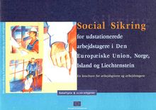 Social sikring for udstationerede arbejdstagere i Den Europæiske Union, Norge, Island og Liechtenstein