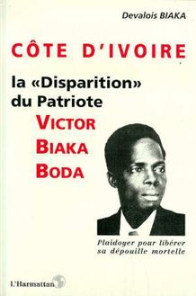 Côte-d Ivoire : la "disparition" du patriote Victor Biaka Boda