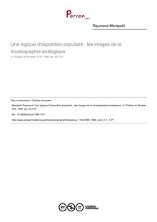 Une logique d exposition populaire : les images de la muséographie analogique - article ; n°1 ; vol.9, pg 55-103