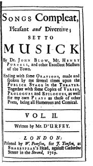 Partition Volume 2, Playford, Henry. chansons compleat, pleasant et divertive; set to musick by Dr. John Blow, Mr. Henry Purcell, et other excellent masters of pour Town. Ending avec some orations, made et spoken by me several times upon pour Publick Stage en pour Theater. Together avec some Copies of verses, prologues et epilogues, as well pour my own Plays as those of other Poets, being all Humerous et Comical. Written by Mr. D Urfey.
