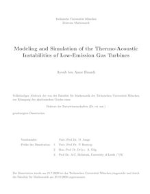 Modeling and simulation of the thermo-acoustic instabilities of low-emission gas turbines [Elektronische Ressource] / Ayoub ben Amor Hmaidi