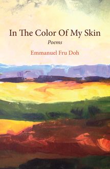 In The Color Of My Skin: Poems