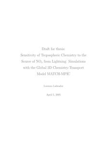 Sensitivity of tropospheric chemistry to the source of NO_1tnx from lightning [Elektronische Ressource] : simulations with the global 3D chemistry transport model MATCH-MPIC / Lorenzo Labrador