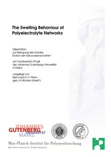 The swelling behaviour of polyelectrolyte networks [Elektronische Ressource] / vorgelegt von Bernward A. F. Mann