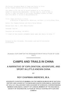 Camps and Trails in China - A Narrative of Exploration, Adventure, and Sport in Little-Known China