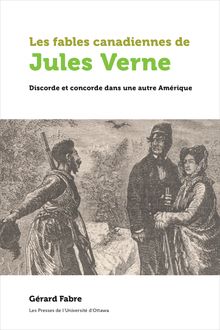 Les fables canadiennes de Jules Verne