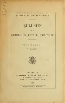 Bulletin de la Commission royale d histoire = Handelingen van de Koninklijke Commissie voor Geschiedenis
