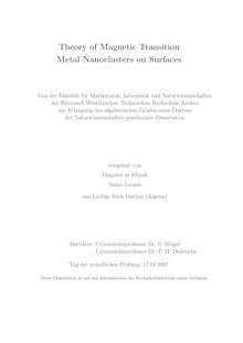 Theory of magnetic transition metal nanoclusters on surfaces [Elektronische Ressource] / vorgelegt von Samir Lounis