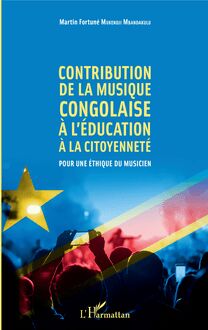 Contribution de la musique congolaise à l éducation à la citoyenneté