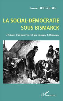 La social-démocratie sous Bismarck