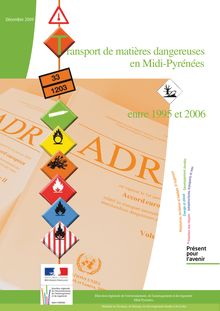Transport de matières dangereuses en Midi-Pyrénées entre 1995 et 2006.