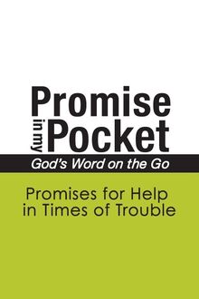 Promise In My Pocket, God s Word on the Go: Promises for Help in Times of Trouble