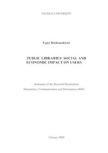 Public libraries‘ social and economic impact on users ; Viešųjų bibliotekų socialinis ir ekonominis poveikis vartotojams