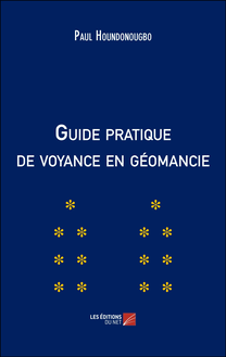 Guide pratique de voyance en géomancie