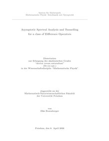 Asymptotic spectral analysis and tunnelling for a class of difference operators [Elektronische Ressource] / von Elke Rosenberger