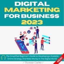 Digital Marketing for Business 2023