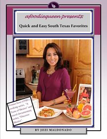 Quick and Easy South Texas Favorites