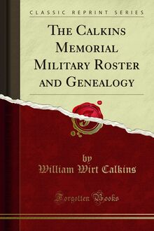Calkins Memorial Military Roster and Genealogy