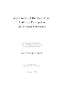 Assessment of the individual auditory perception via evoked potentials [Elektronische Ressource] / vorgelegt von Martin Burger