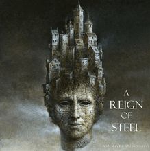 A Reign of Steel (Book #11 in the Sorcerer s Ring)
