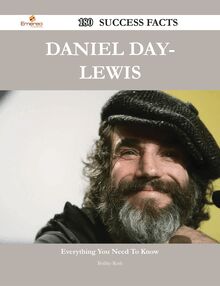 Daniel Day-Lewis 180 Success Facts - Everything you need to know about Daniel Day-Lewis