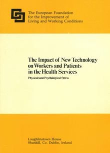 The Impact of New Technology on Workers and Patients in the Health Services