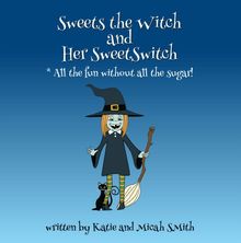 Sweets the Witch and Her SweetSwitch