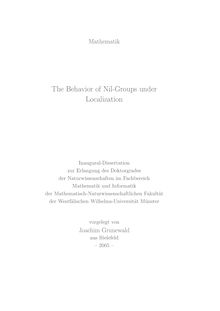 The behavior of Nil-groups under localization [Elektronische Ressource] / vorgelegt von Joachim Grunewald
