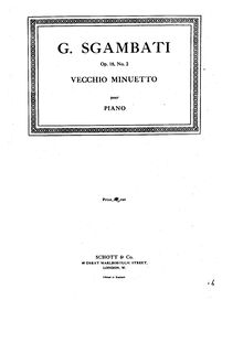 Partition No.2: Vecchio Minuetto, 4 Piano pièces, Op.13, Sgambati, Giovanni