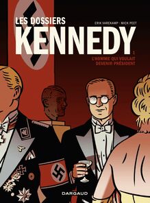 Les dossiers Kennedy - tome 1