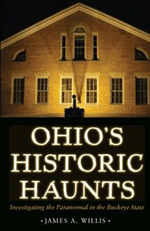 Ohio s Historic Haunts