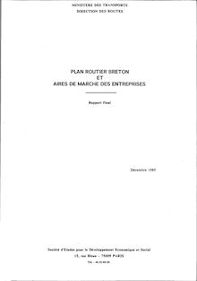 Plan routier breton et aires de marché des entreprises. : B - Rapport final - 2ème phase - Déc. 1989.