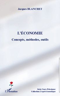 L économie : concepts, méthodes, outils