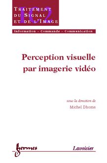 Perception visuelle par imagerie vidéo
