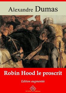Robin Hood le proscrit – suivi d annexes