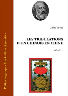 LES TRIBULATIONS D&#39;UN CHINOIS EN CHINE
