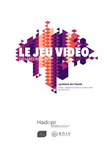 Jeux Vidéos // 30% des joueurs en ligne ont déjà téléchargé des jeux de manière illicite - Rapport Hadopi 