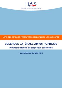 ALD n° 9 - Sclérose latérale amyotrophique - ALD n° 9 - Liste des actes et prestations sur la Sclérose latérale amyotrophique - Actualisation janvier 2010