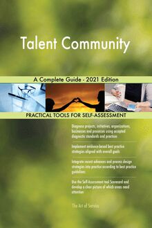 Talent Community A Complete Guide - 2021 Edition
