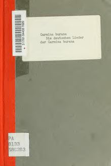 Die deutschen Lieder der Carmina burana, nach der Handschrift Clm 4660 der Staatsbibliothek München. Hrsg. von Friedrich Lüers