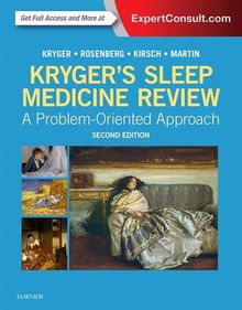Kryger s Sleep Medicine Review E-Book