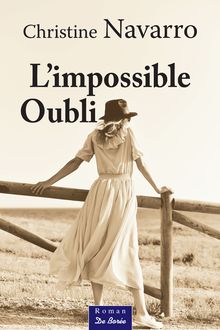 L impossible oubli