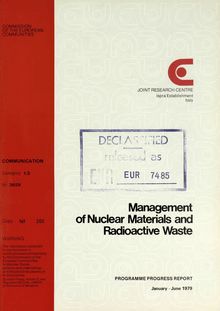 Management of Nuclear Materials and Radioactive Waste. PROGRAMME PROGRESS REPORT January - June 1979